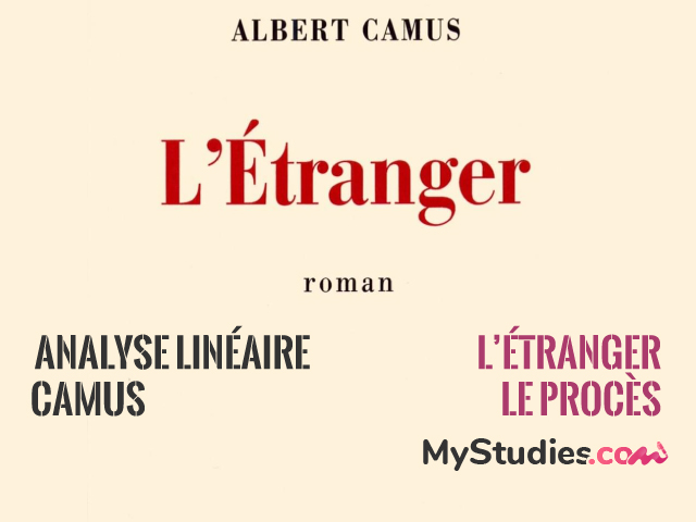 Analyse linéaire | Camus, L'Étranger | Le procès (plaidoirie de l'avocat)