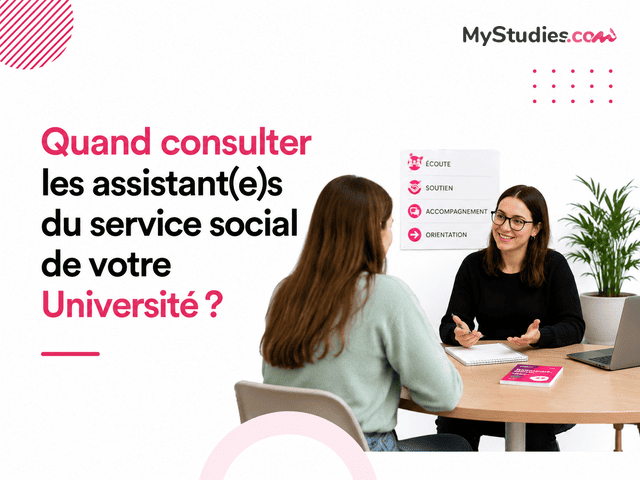 Quand consulter les assistant(e)s du service social de votre Université ? Quand consulter les assistant(e)s du service social de votre Université ?