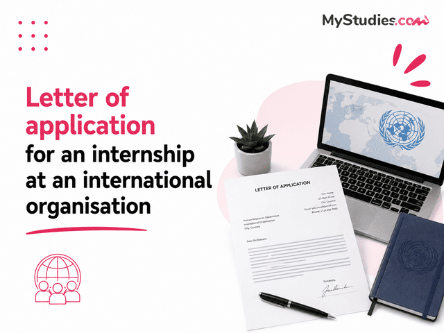 Letter of application for an internship at an international organisation Letter of application for an internship at an international organisation