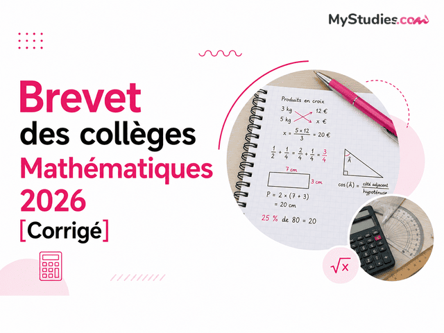 Brevet des collèges Mathématiques 2026 [Corrigé]
