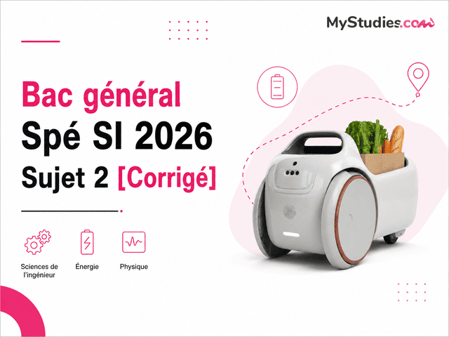 Bac général Spé SI 2026 Sujet 2 [Corrigé]