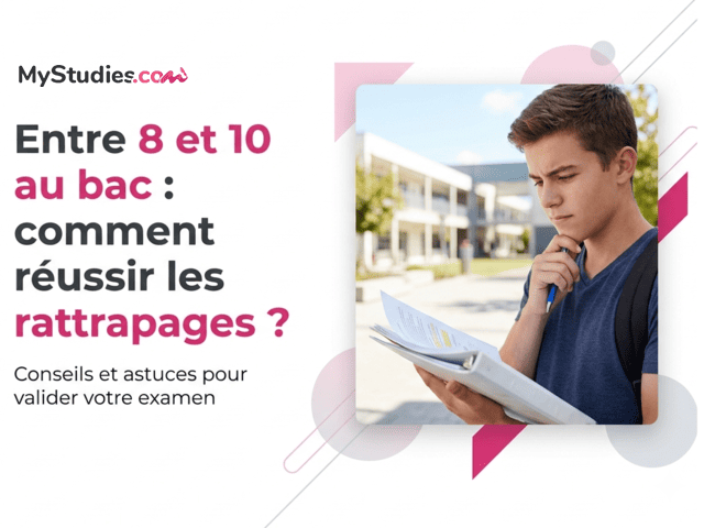 Entre 8 et 10 au bac : comment réussir les rattrapages ? Entre 8 et 10 au bac : comment réussir les rattrapages ?