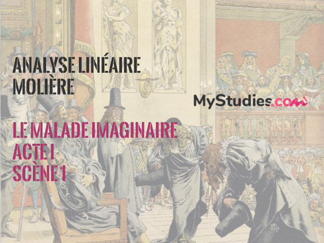 Analyse linéaire | Molière, Le Malade imaginaire | Acte I, scène 1 : la scène d'exposition entre Argan et Toinette.