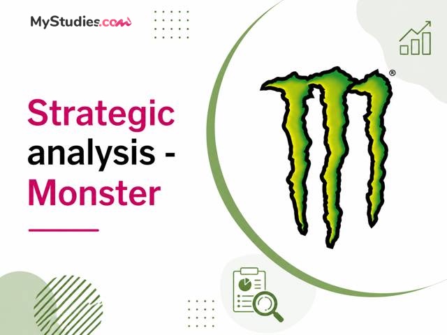 Strategic analysis - Monster