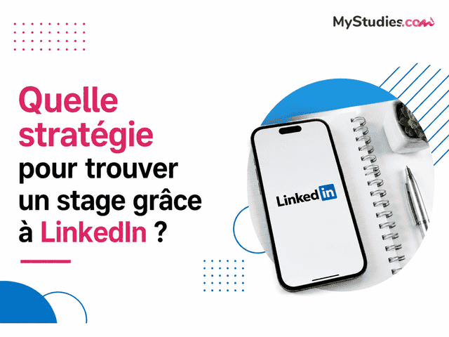 Quelle stratégie pour trouver un stage grâce à LinkedIn ?